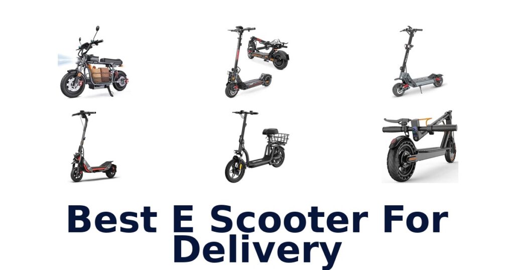 Best E Scooter For Delivery