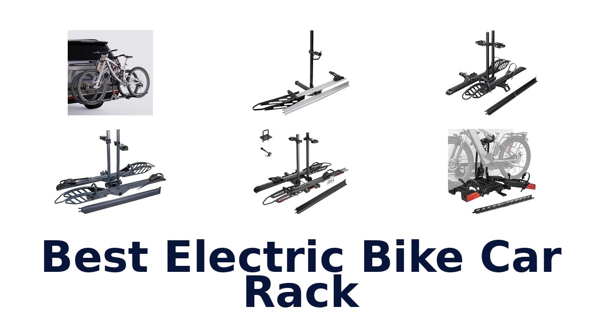 Best Electric Bike Car Rack