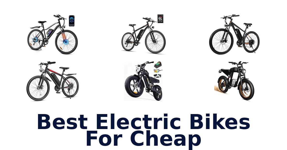 Best Electric Bikes For Cheap