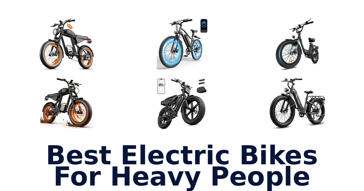 Best Electric Bikes For Heavy People