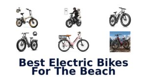 Best Electric Bikes For The Beach
