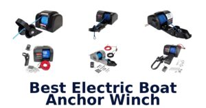 Best Electric Boat Anchor Winch
