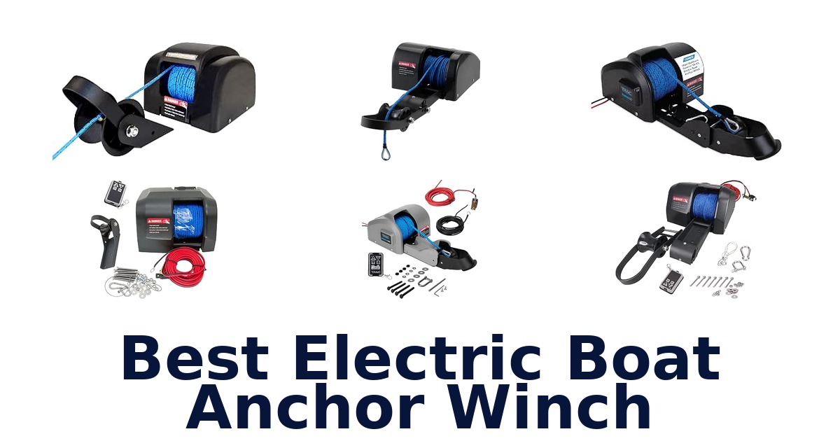 Best Electric Boat Anchor Winch
