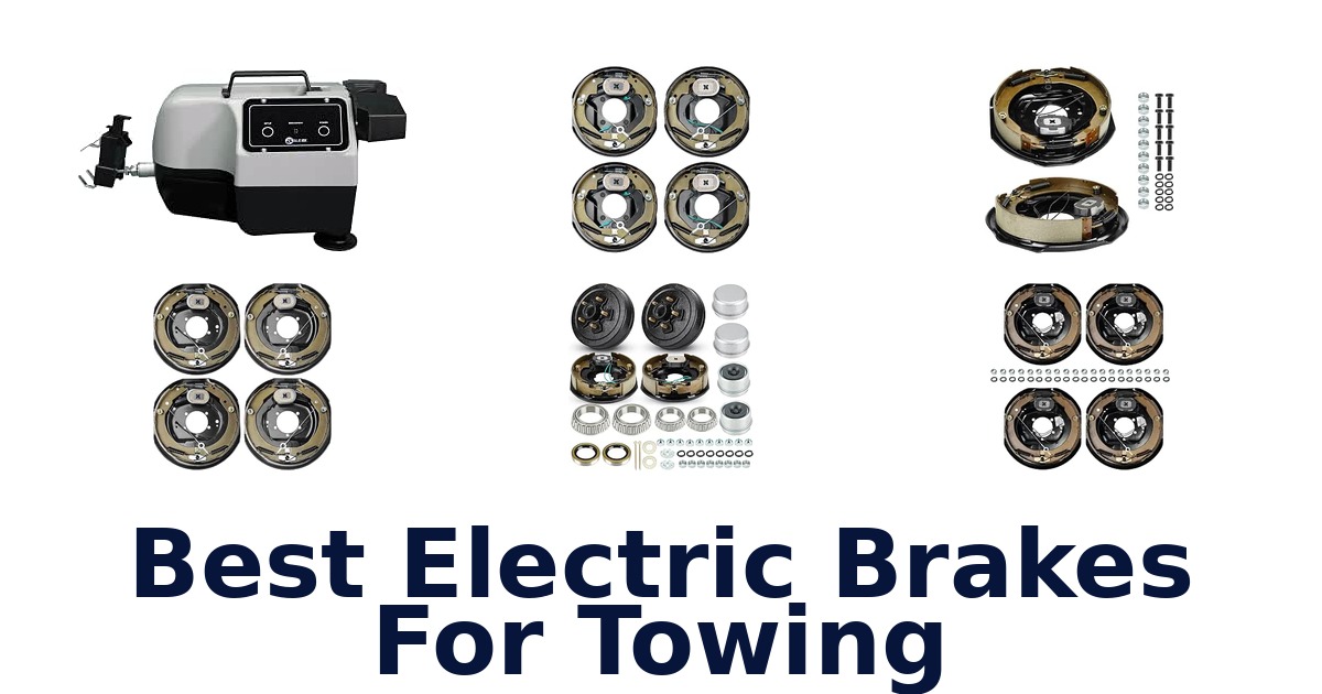 Best Electric Brakes For Towing