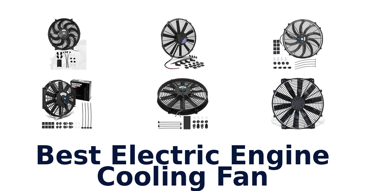 Best Electric Engine Cooling Fan