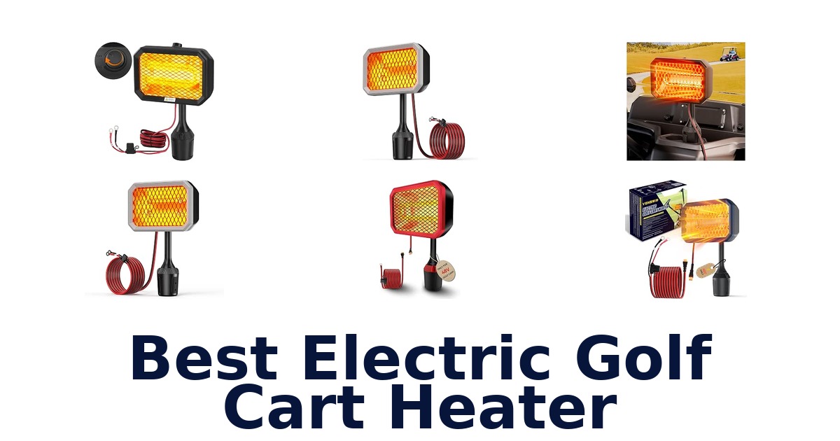 Best Electric Golf Cart Heater