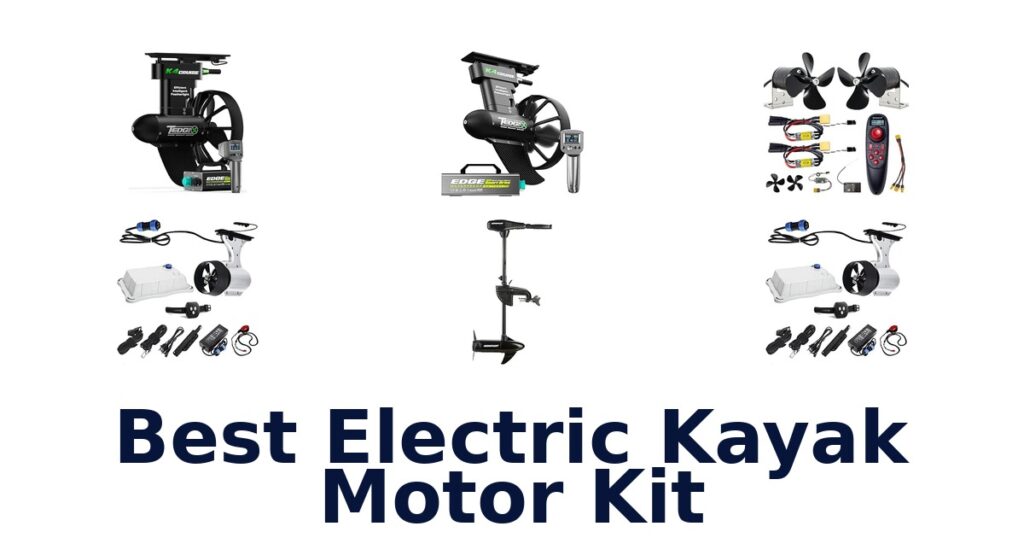 Best Electric Kayak Motor Kit