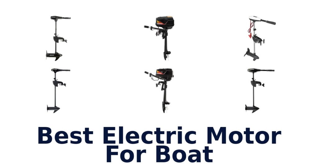 Best Electric Motor For Boat