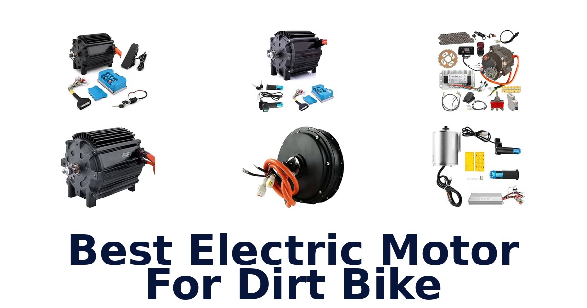 Best Electric Motor For Dirt Bike