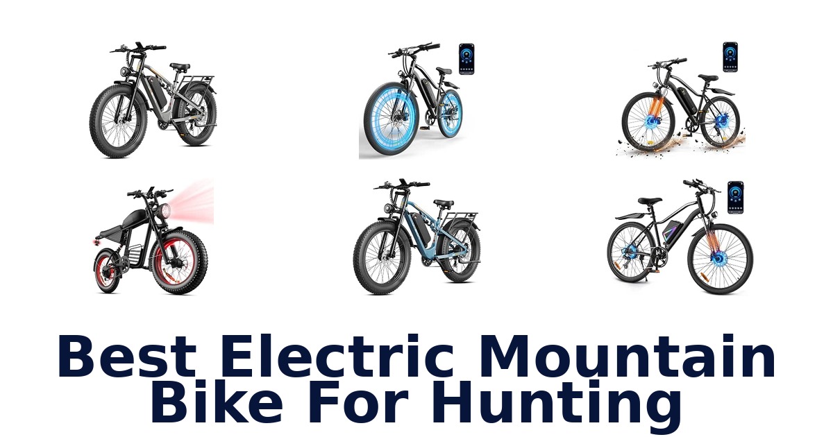 Best Electric Mountain Bike For Hunting