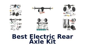 Best Electric Rear Axle Kit
