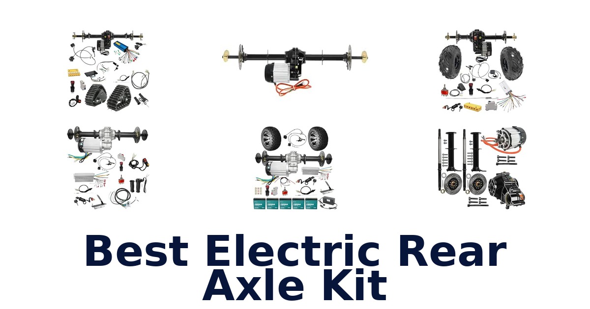 Best Electric Rear Axle Kit