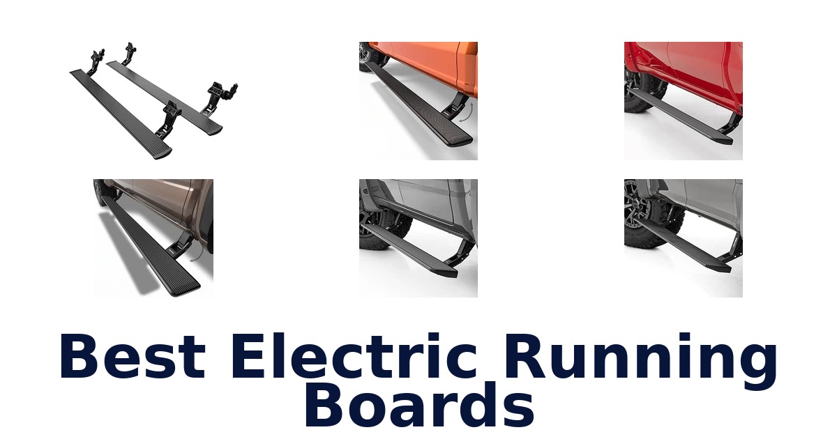 Best Electric Running Boards