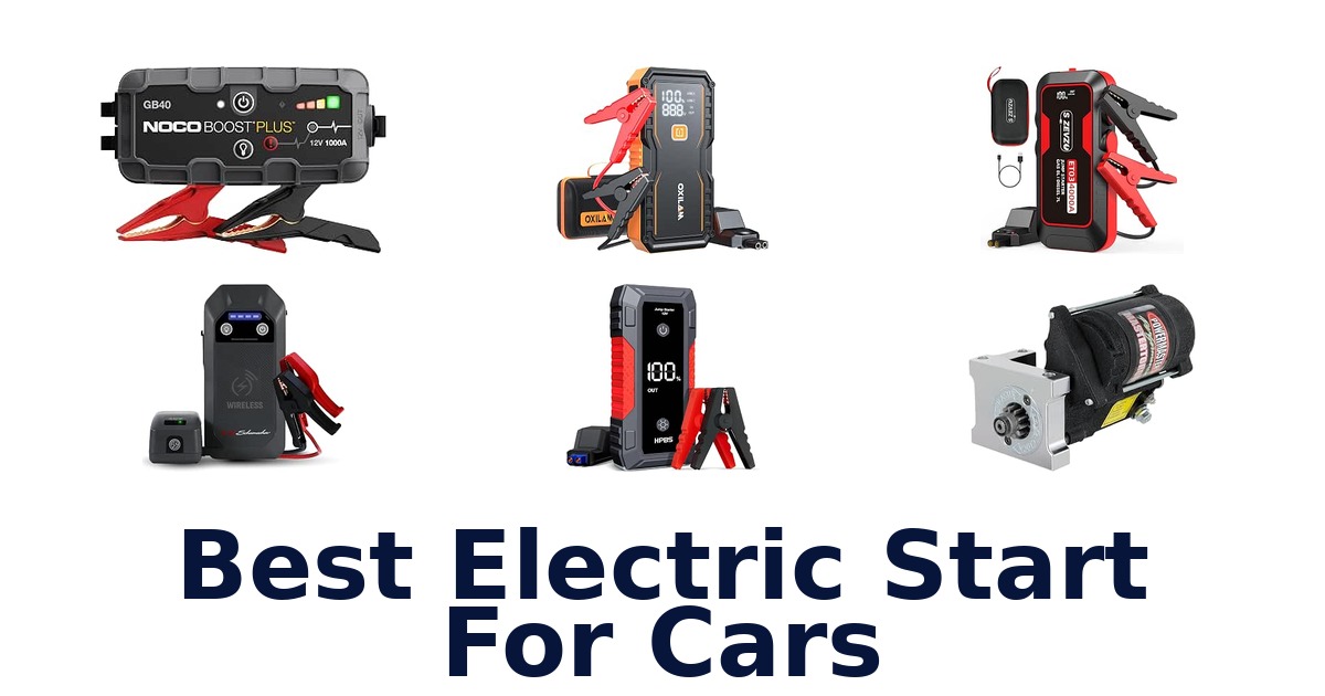 Best Electric Start For Cars