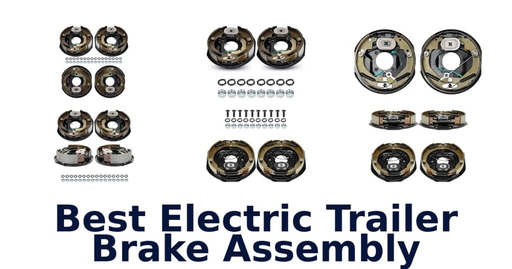 Best Electric Trailer Brake Assembly