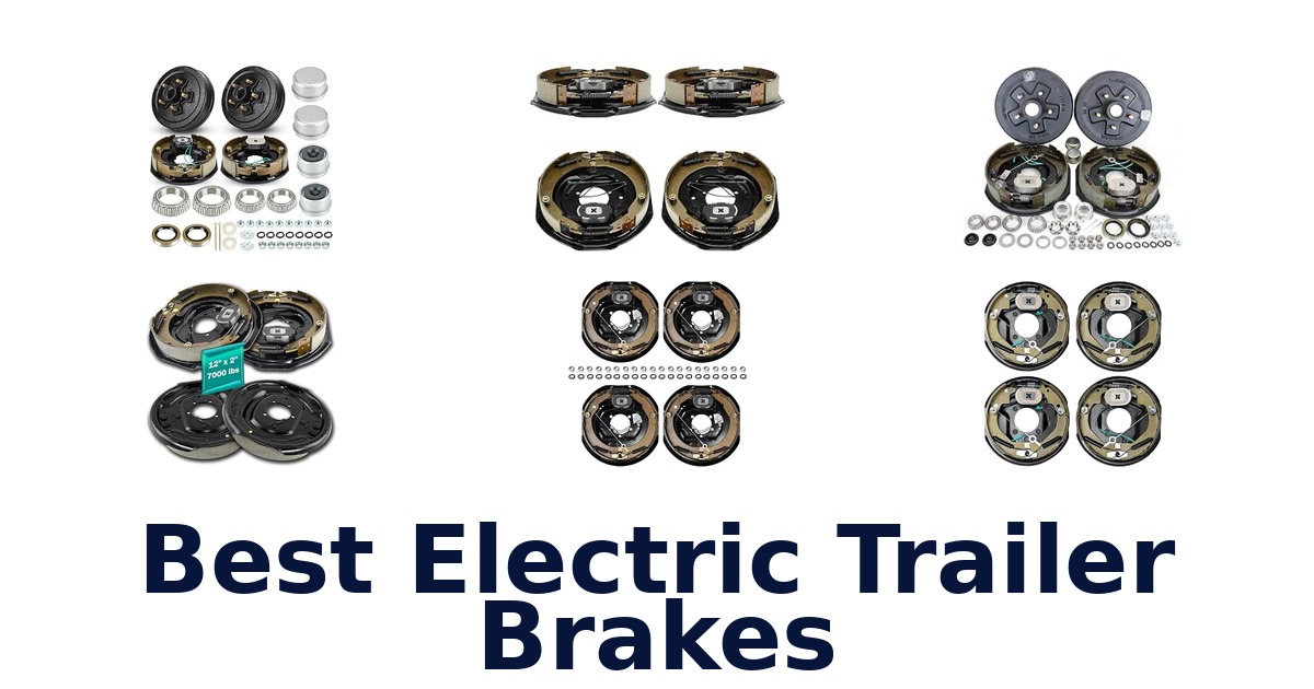 Best Electric Trailer Brakes
