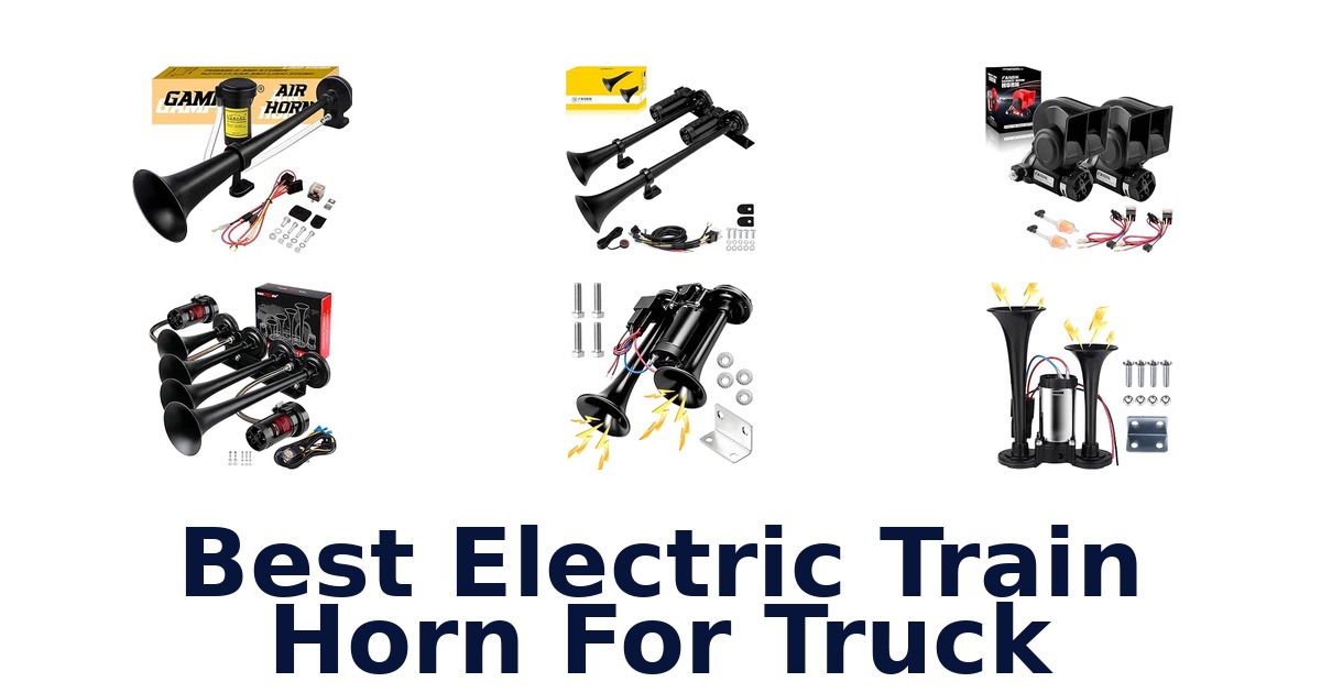 Best Electric Train Horn For Truck