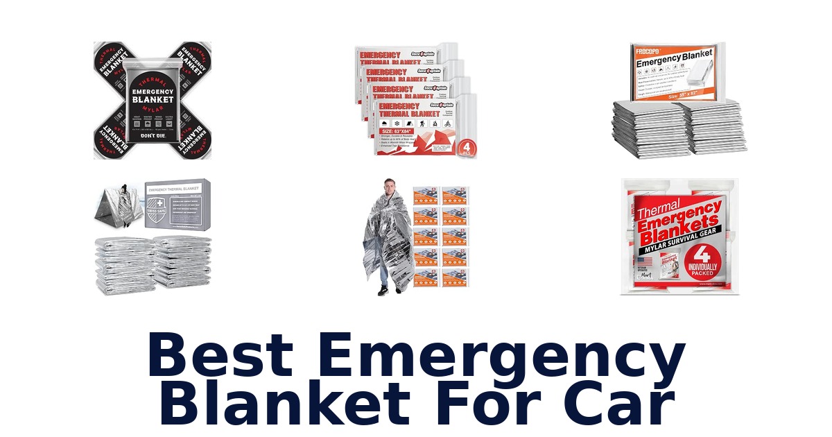 Best Emergency Blanket For Car