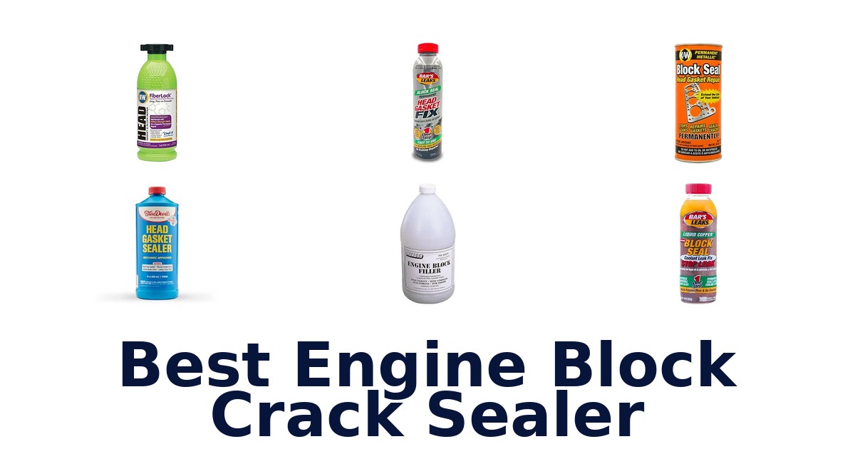 Best Engine Block Crack Sealer