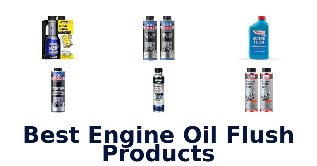 Best Engine Oil Flush Products