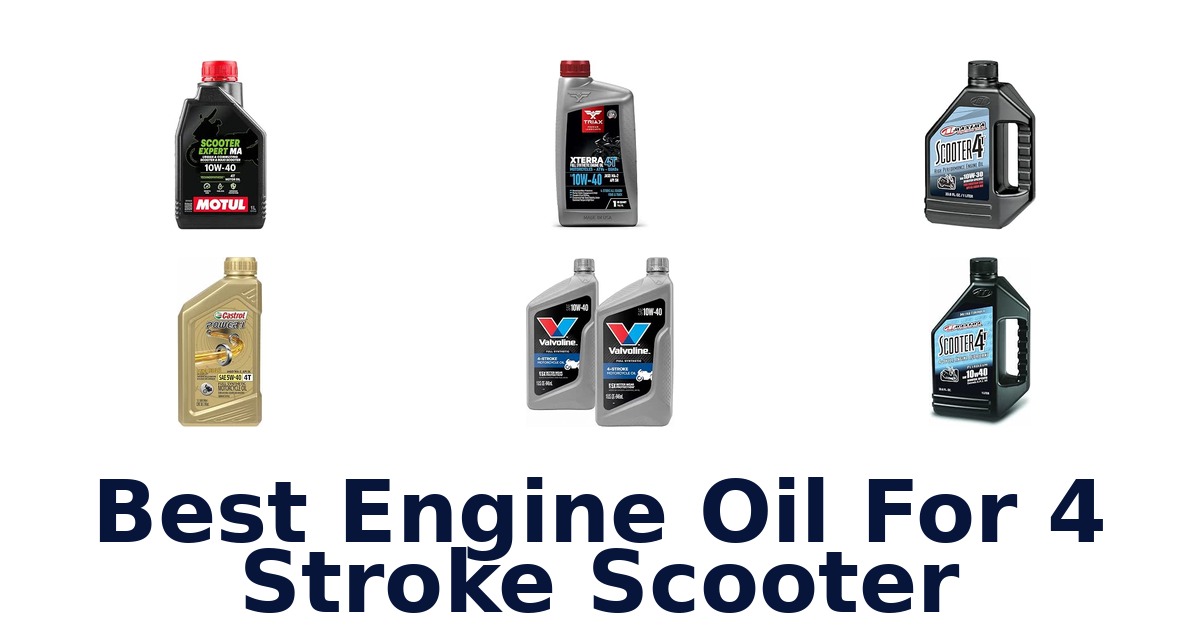 Best Engine Oil For 4 Stroke Scooter