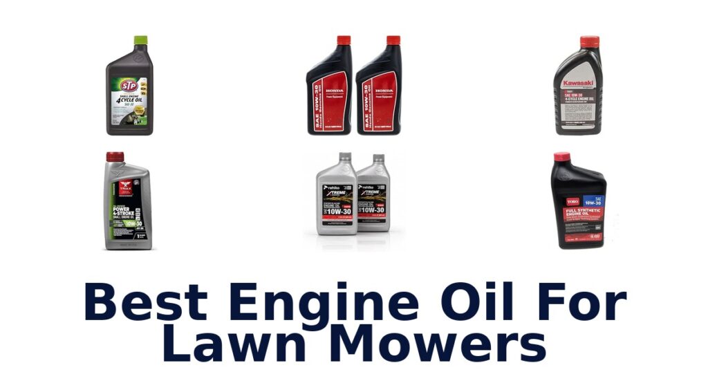 Best Engine Oil For Lawn Mowers
