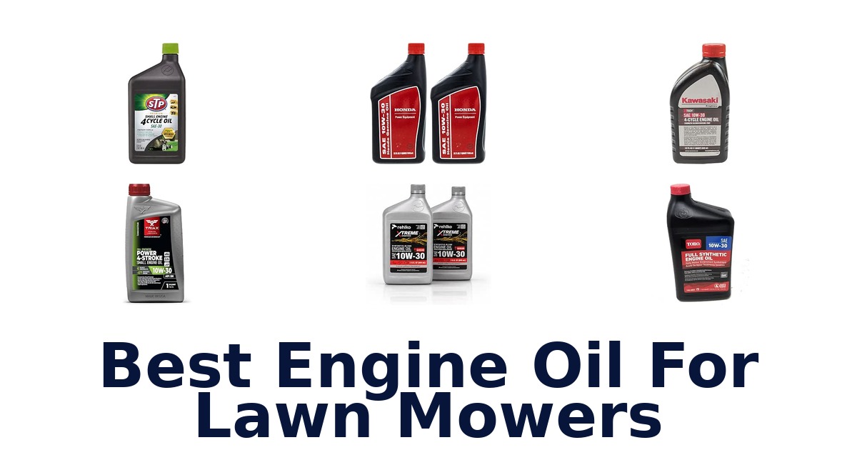 Best Engine Oil For Lawn Mowers