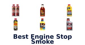 Best Engine Stop Smoke