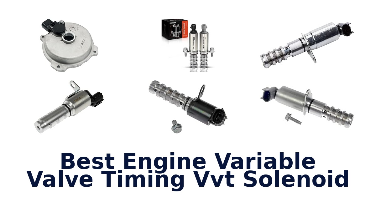 Best Engine Variable Valve Timing Vvt Solenoid