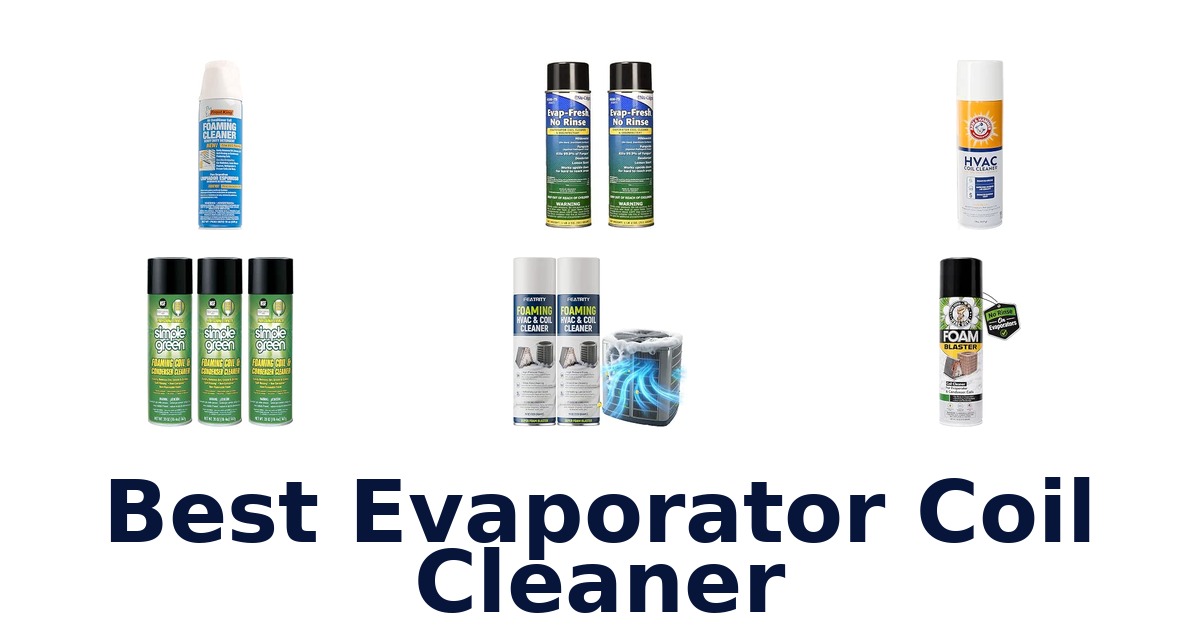 Best Evaporator Coil Cleaner
