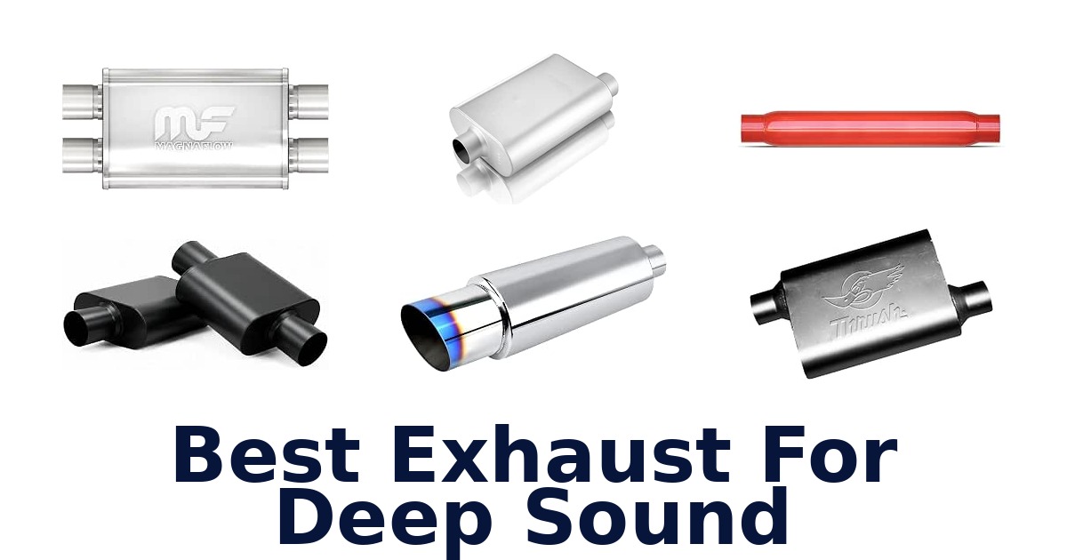 Best Exhaust For Deep Sound