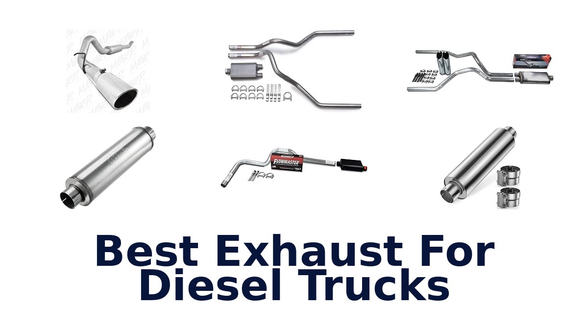 Best Exhaust For Diesel Trucks
