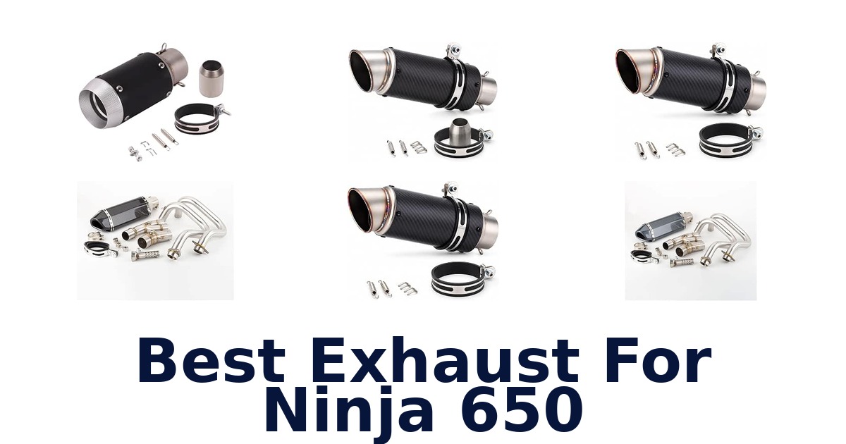 Best Exhaust For Ninja 650