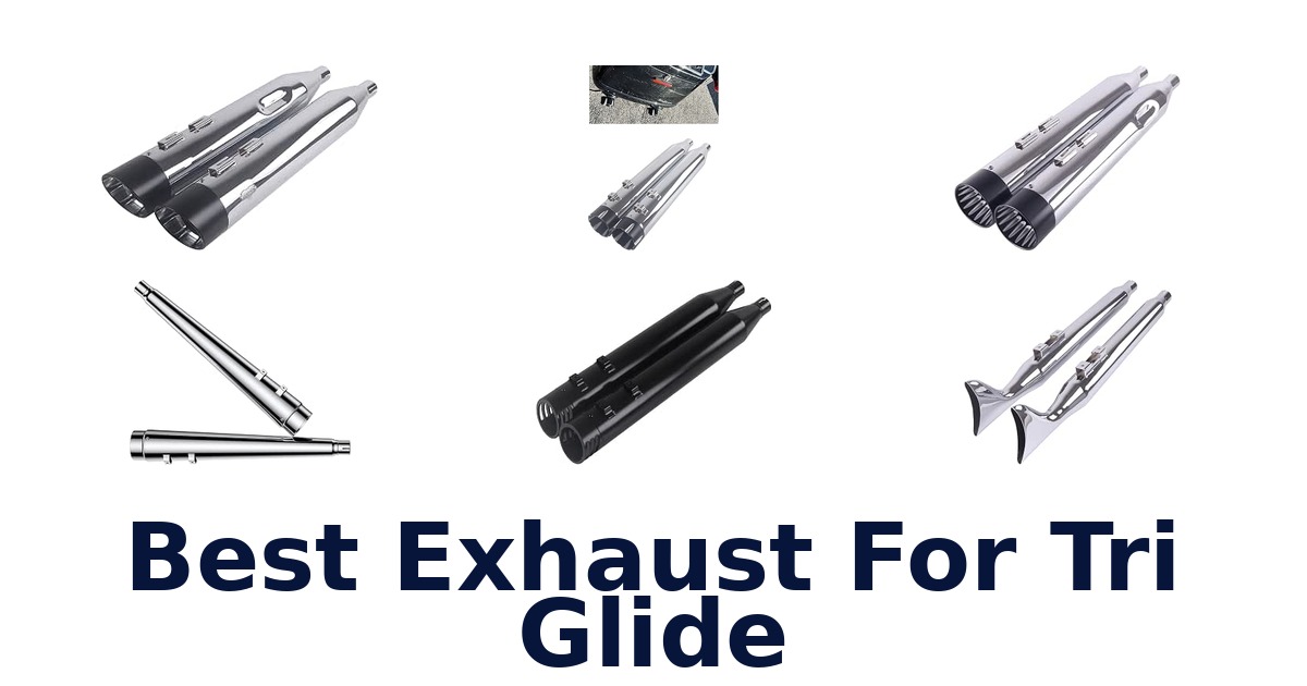 Best Exhaust For Tri Glide