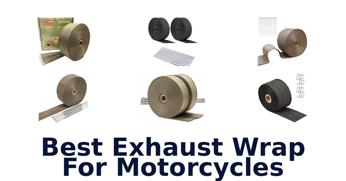 Best Exhaust Wrap For Motorcycles