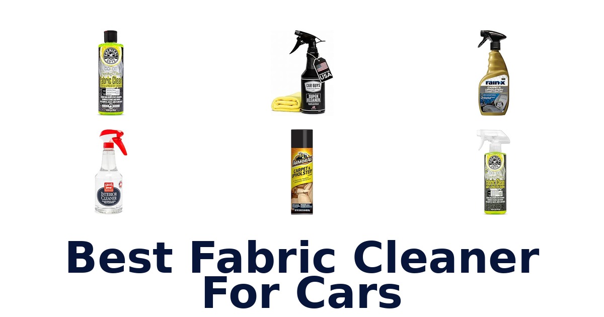 Best Fabric Cleaner For Cars