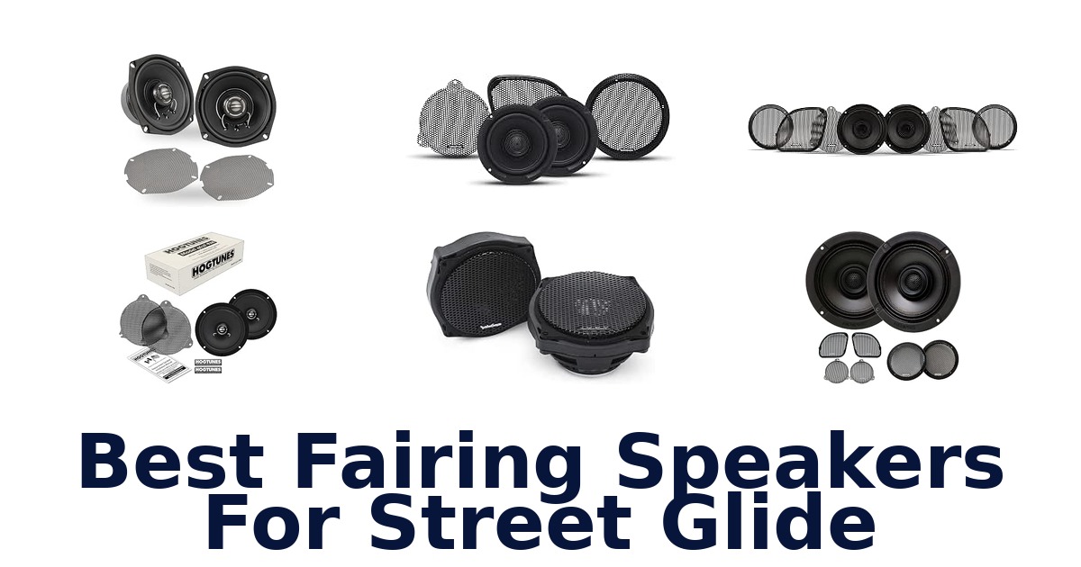 Best Fairing Speakers For Street Glide