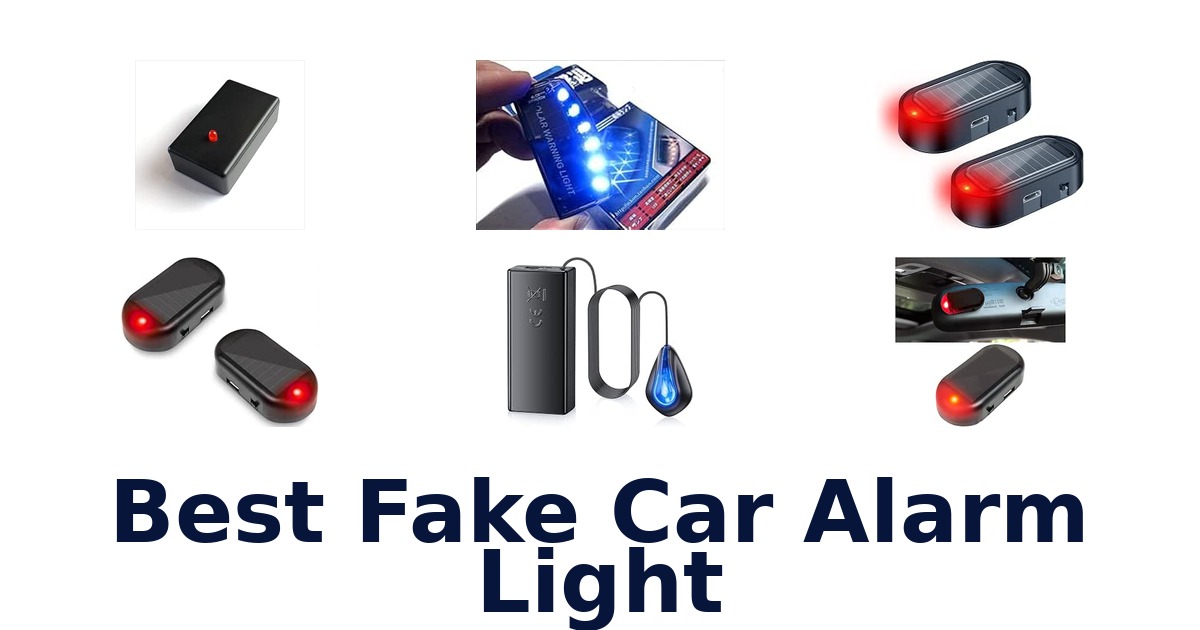 Best Fake Car Alarm Light