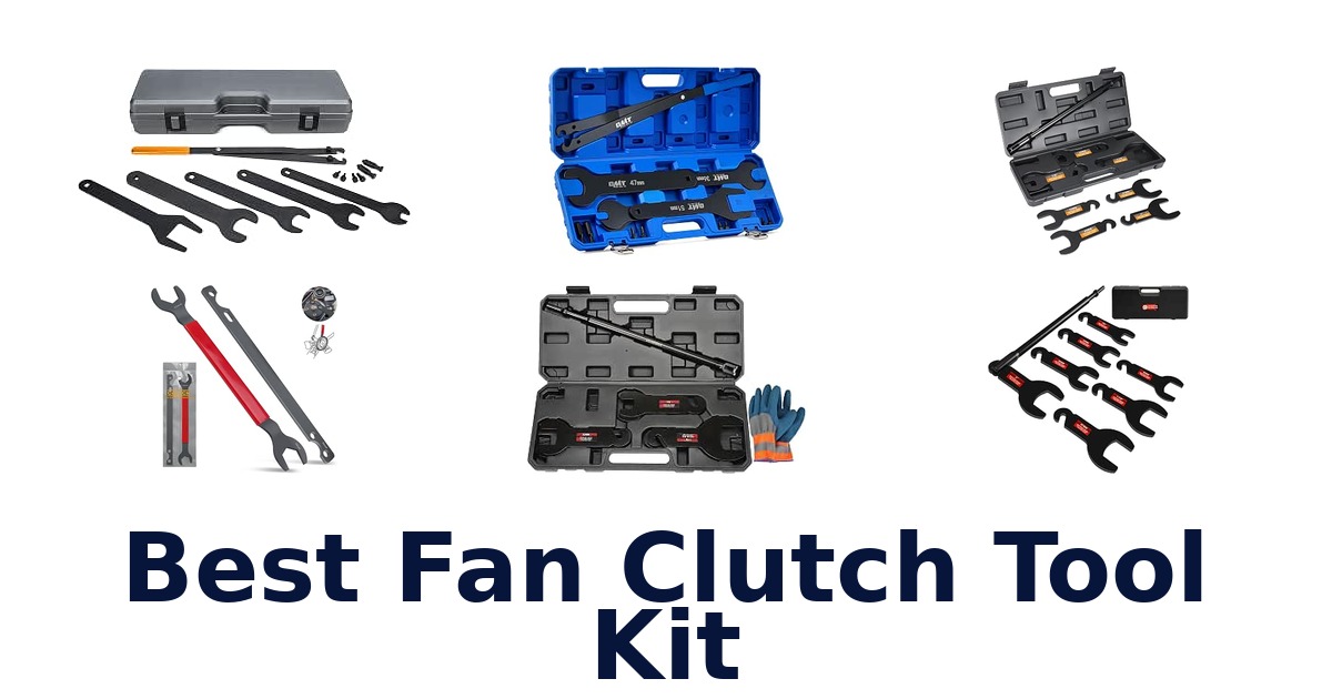 Best Fan Clutch Tool Kit