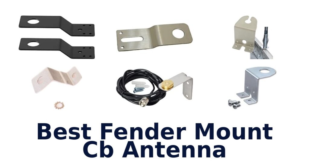 Best Fender Mount Cb Antenna