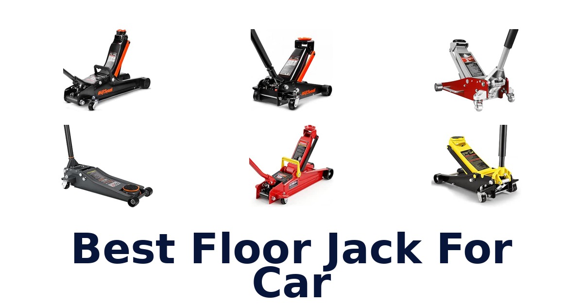 Best Floor Jack For Car