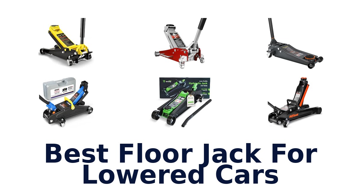 Best Floor Jack For Lowered Cars