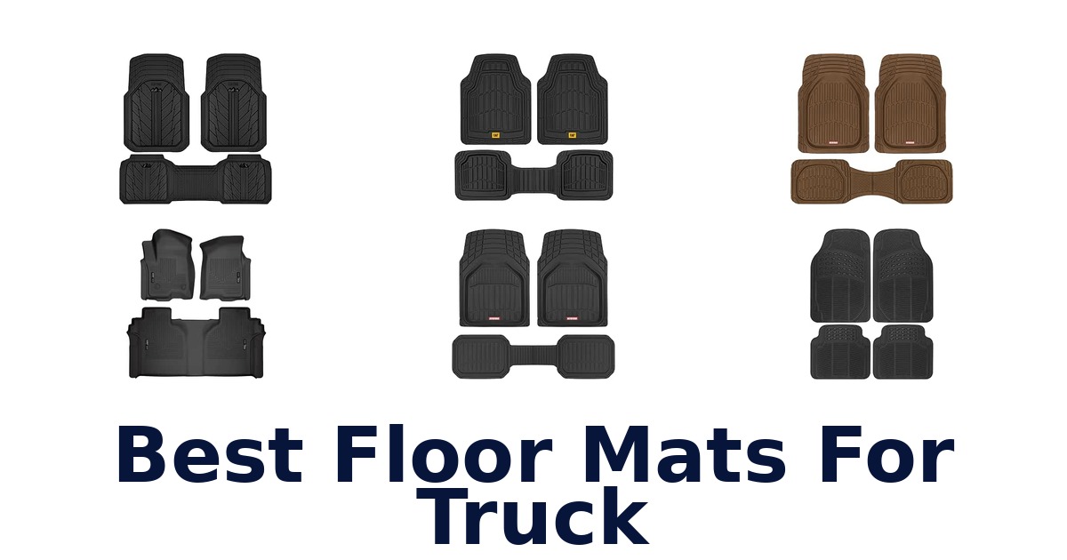 Best Floor Mats For Truck