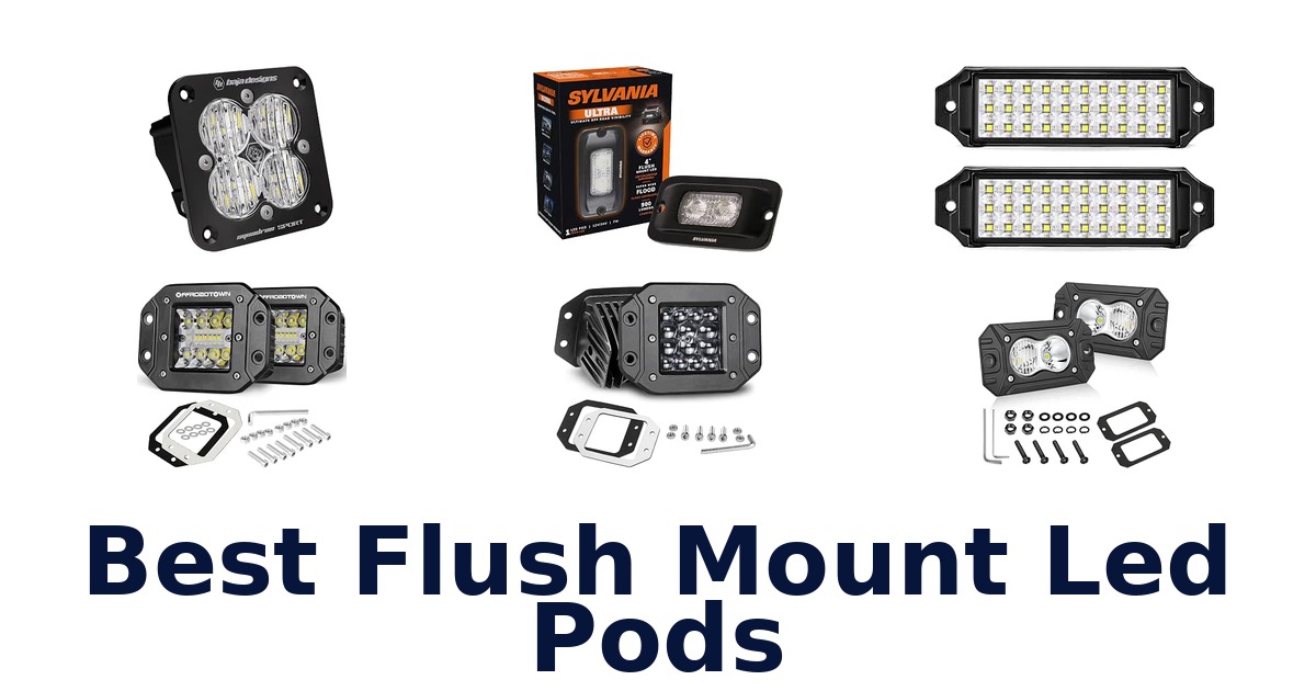 Best Flush Mount Led Pods