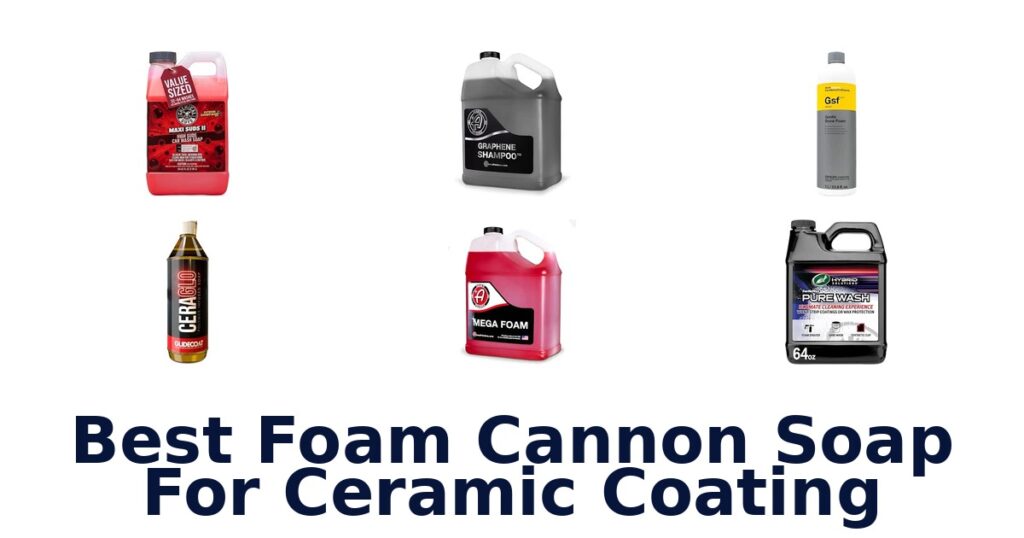 Best Foam Cannon Soap For Ceramic Coating
