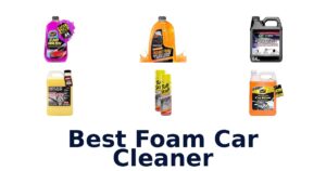 Best Foam Car Cleaner
