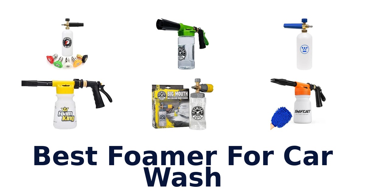 Best Foamer For Car Wash