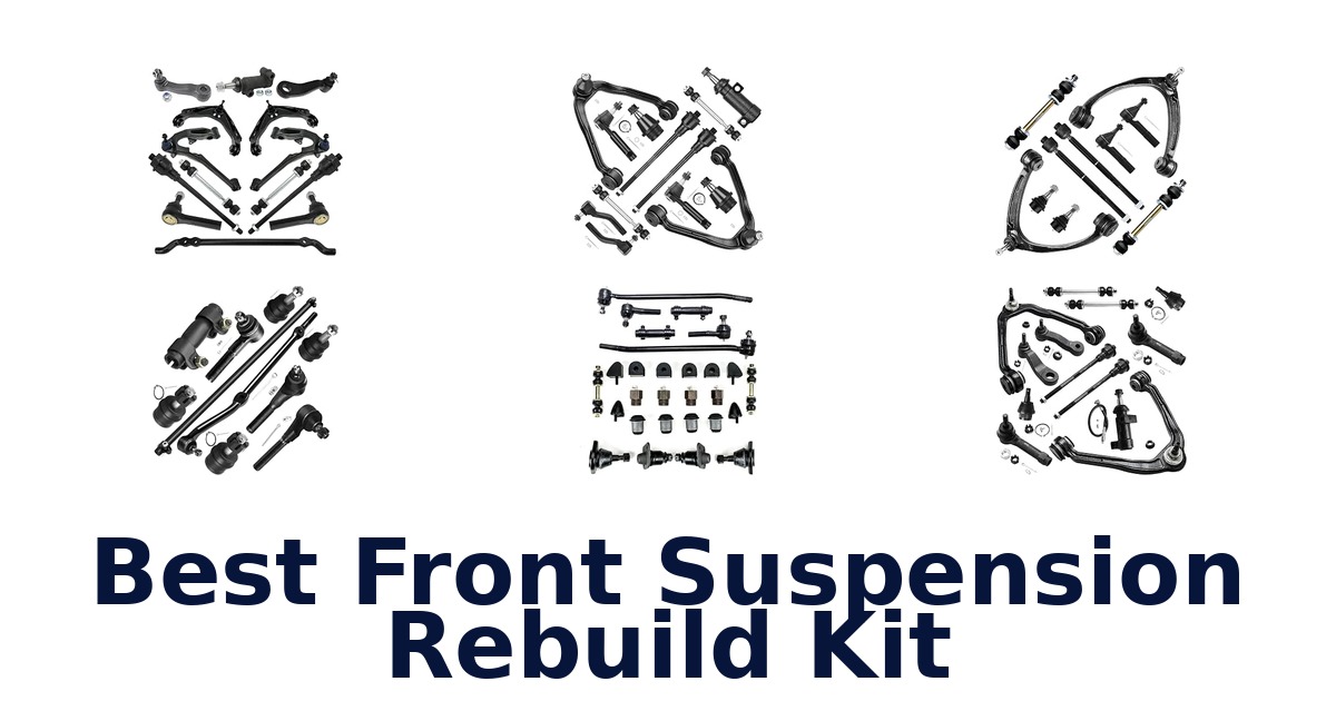 Best Front Suspension Rebuild Kit