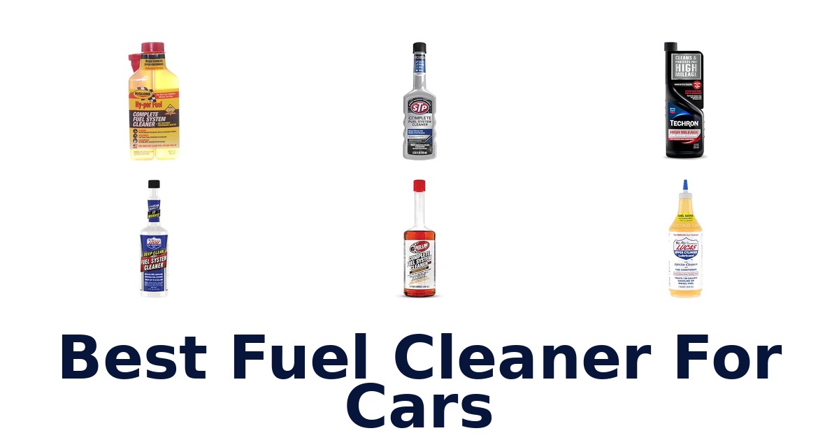 Best Fuel Cleaner For Cars