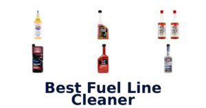 Best Fuel Line Cleaner